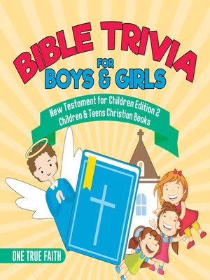 cover image of Bible Trivia for Boys & Girls--New Testament for Children Edition 2--Children & Teens Christian Books